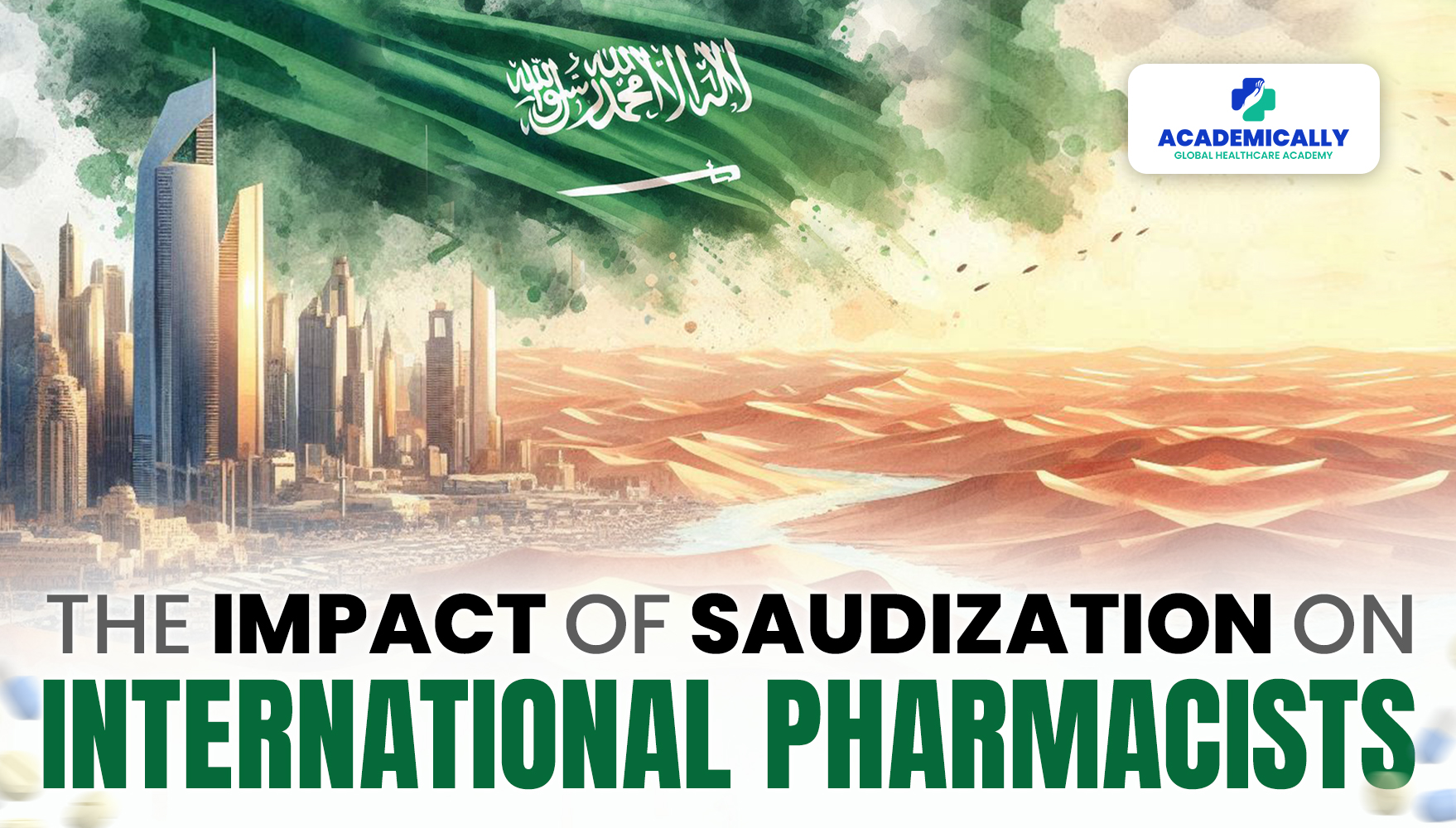 Impact of Saudization on International Pharmacists