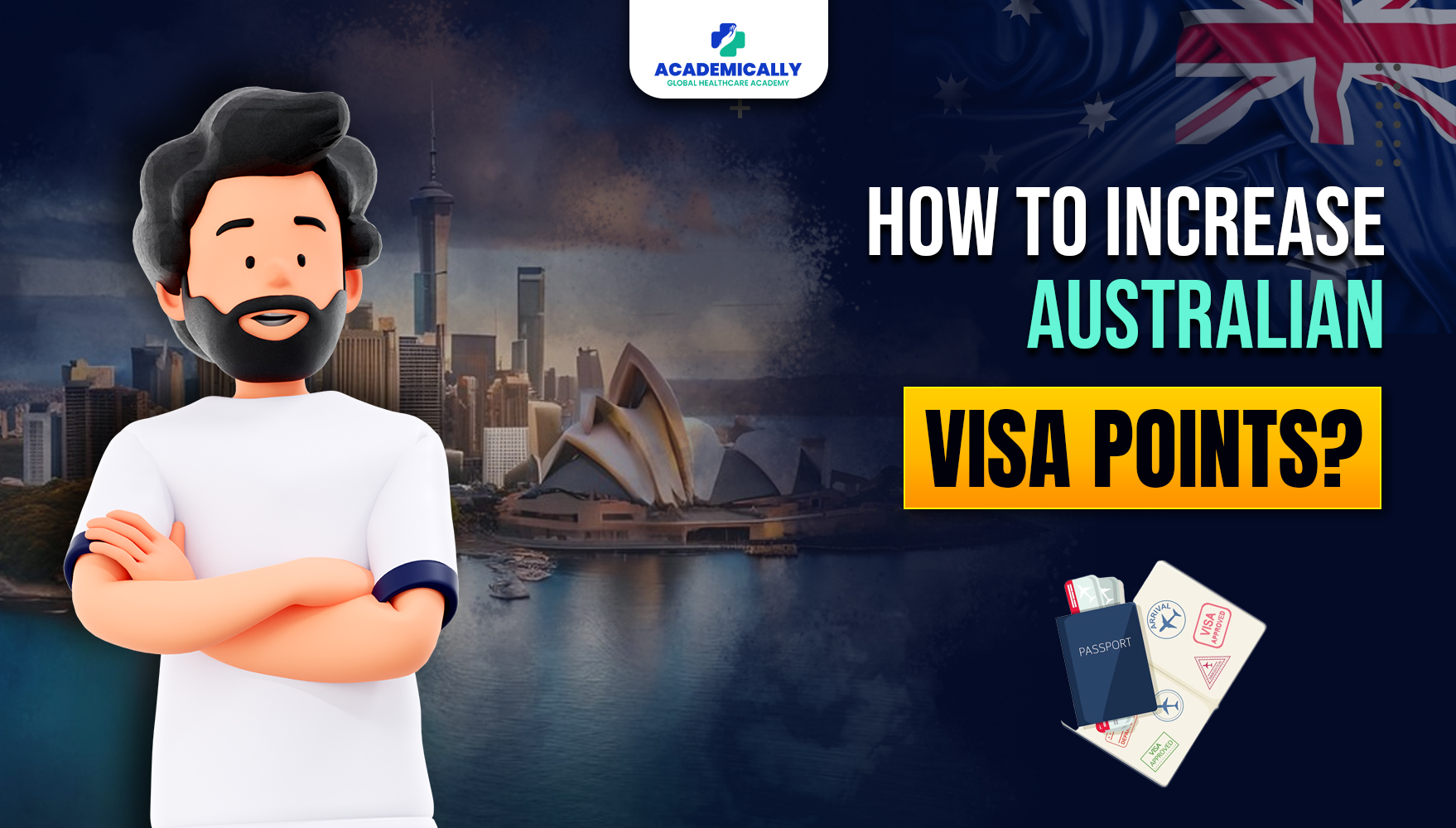 Strategies to Increase Your Australian Visa Points | Academically