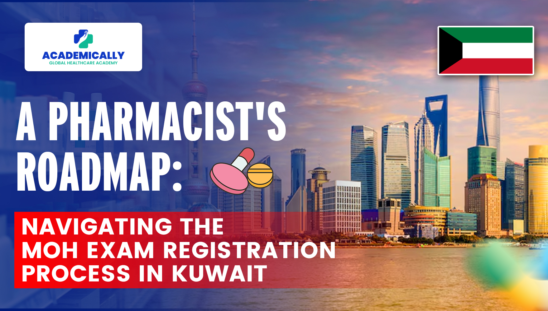 Pharmacists Roadmap MOH Exam Registration Process in Kuwait ...