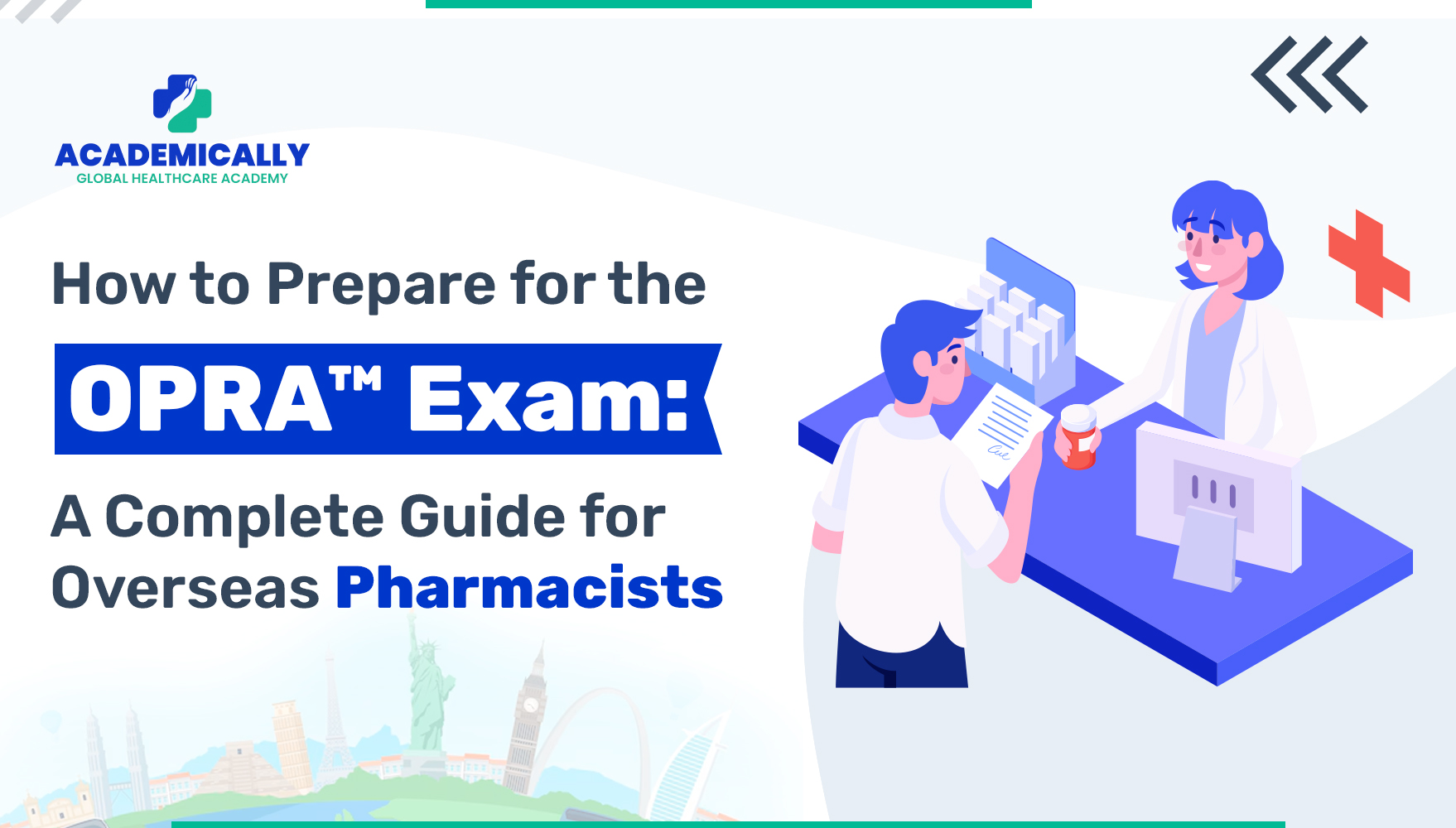 OPRA Exam Complete Guide for Overseas Pharmacists