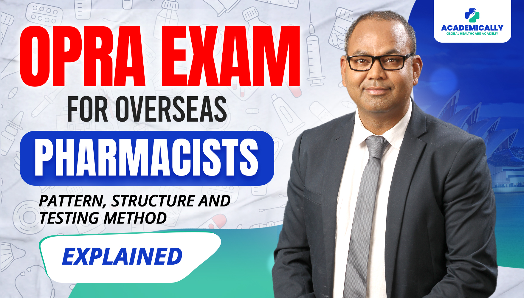 OPRA Exam for Overseas Pharmacists