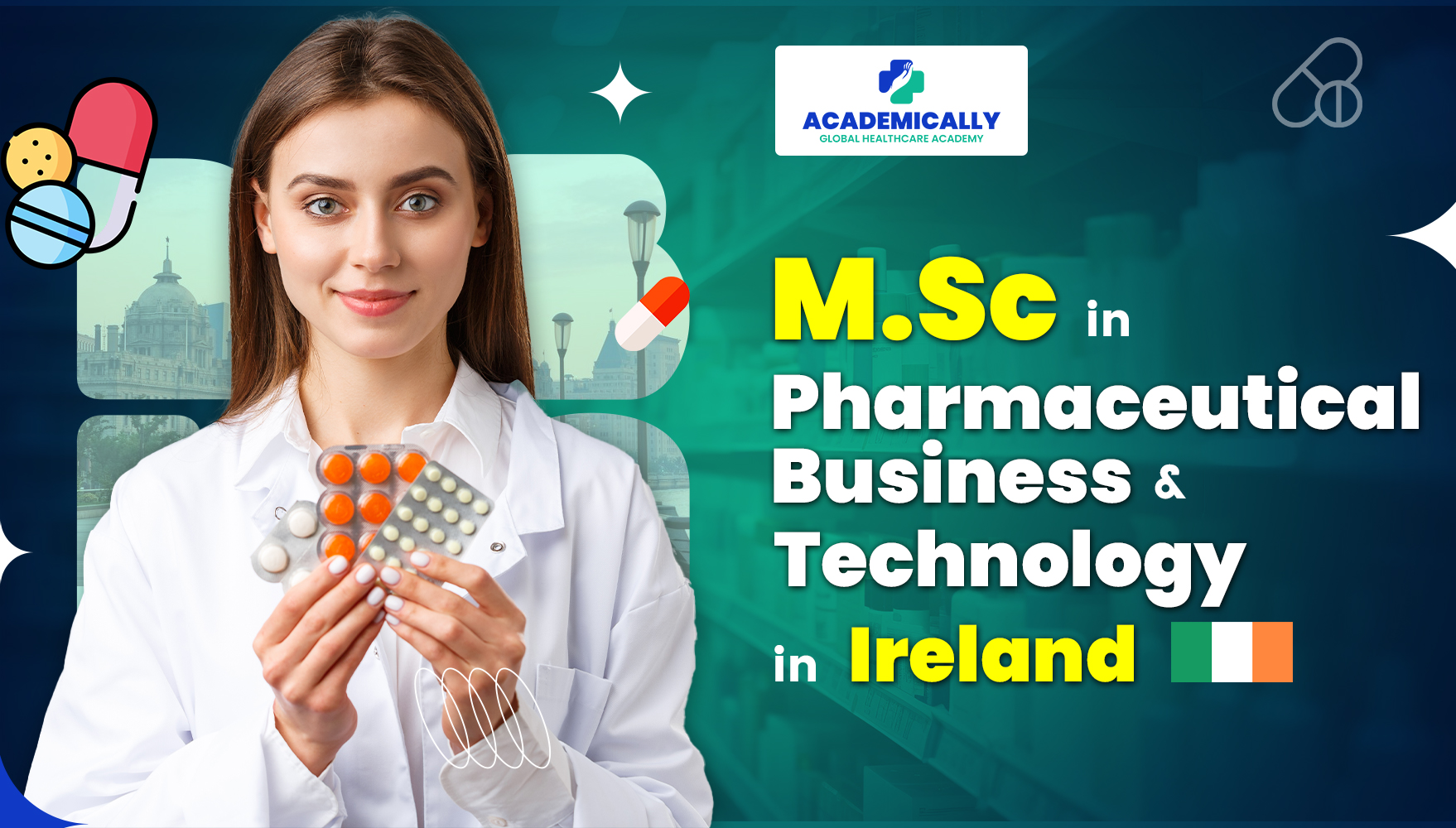 MSc in Pharmaceutical Business & Technology Best Course to Pursue in Ireland