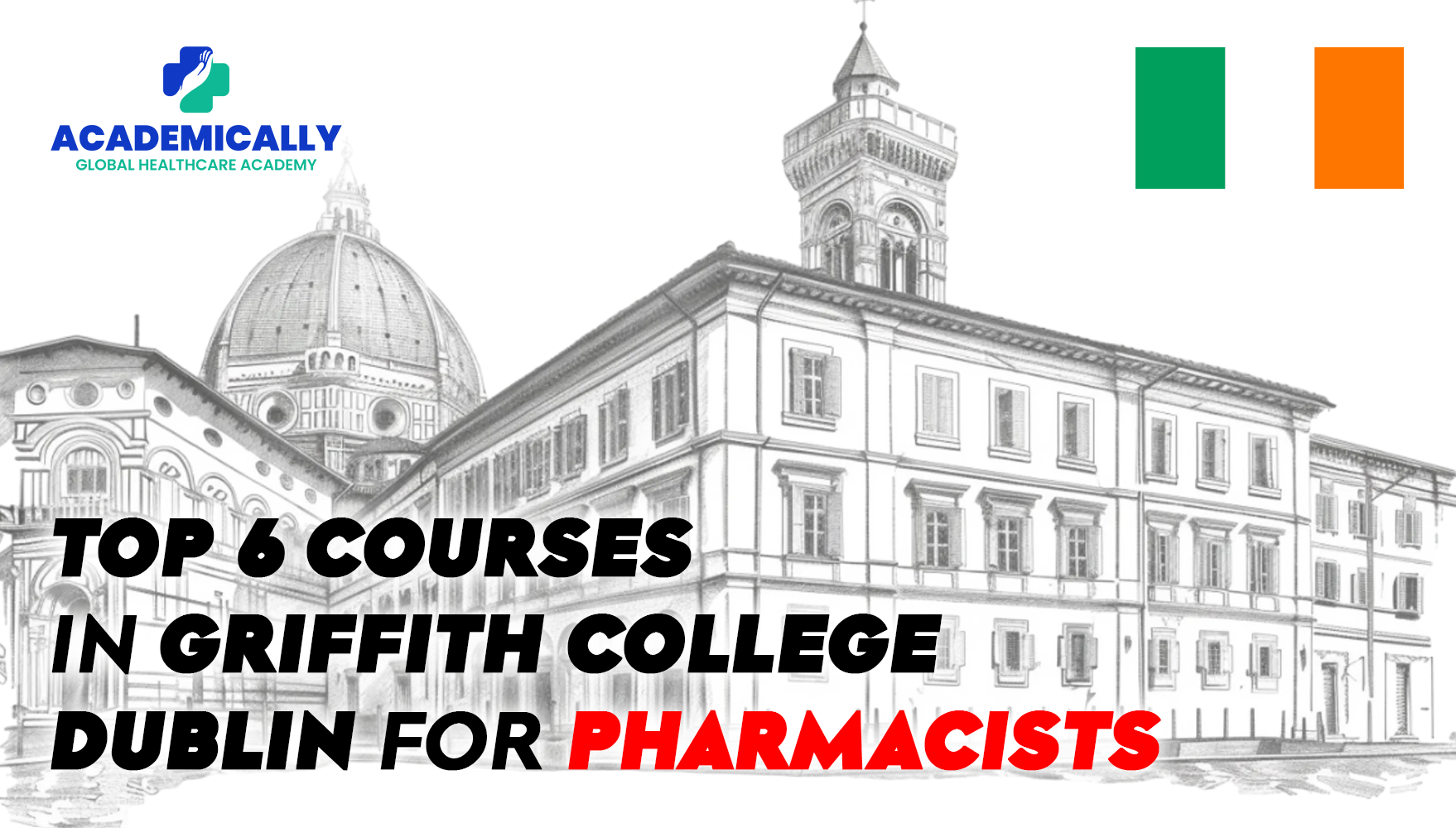 Top 6 Courses in Griffith College Dublin for Pharmacists