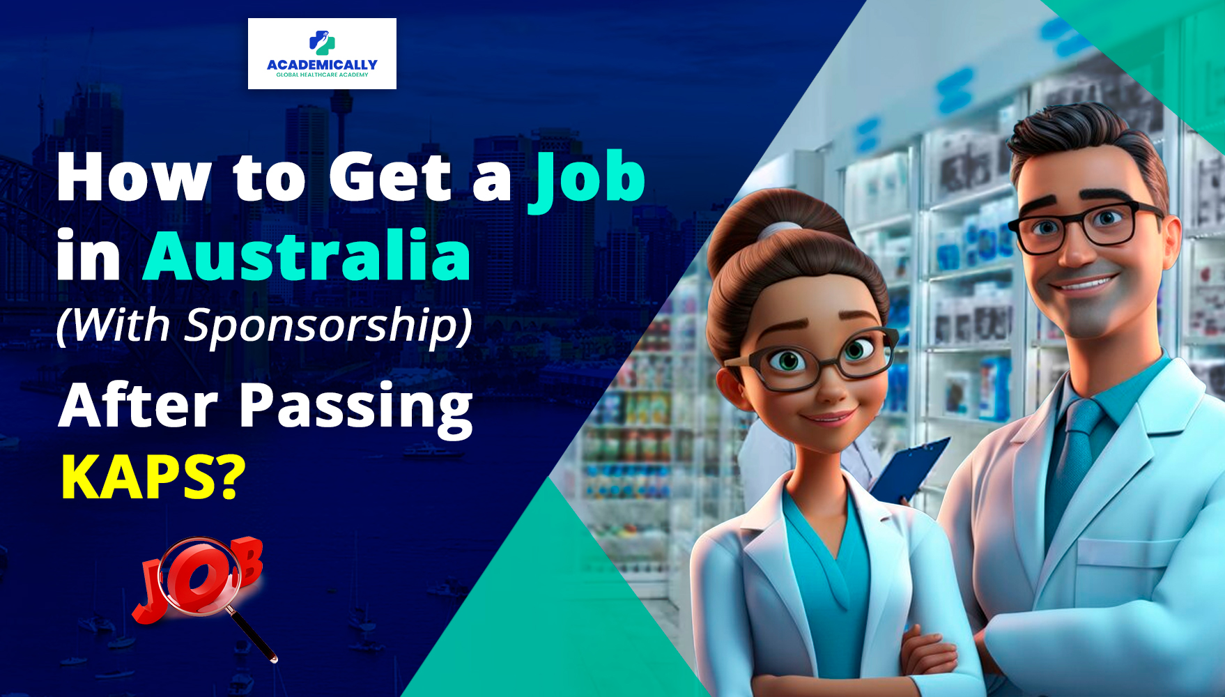 Job in Australia After Passing KAPS