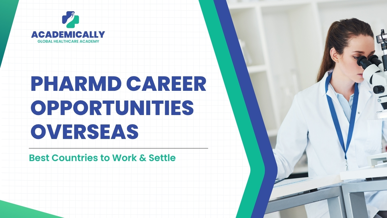 PharmD Career Opportunities Overseas: Best Countries to Work & Settle