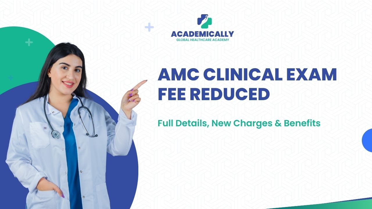 AMC Clinical Exam Fee Reduced