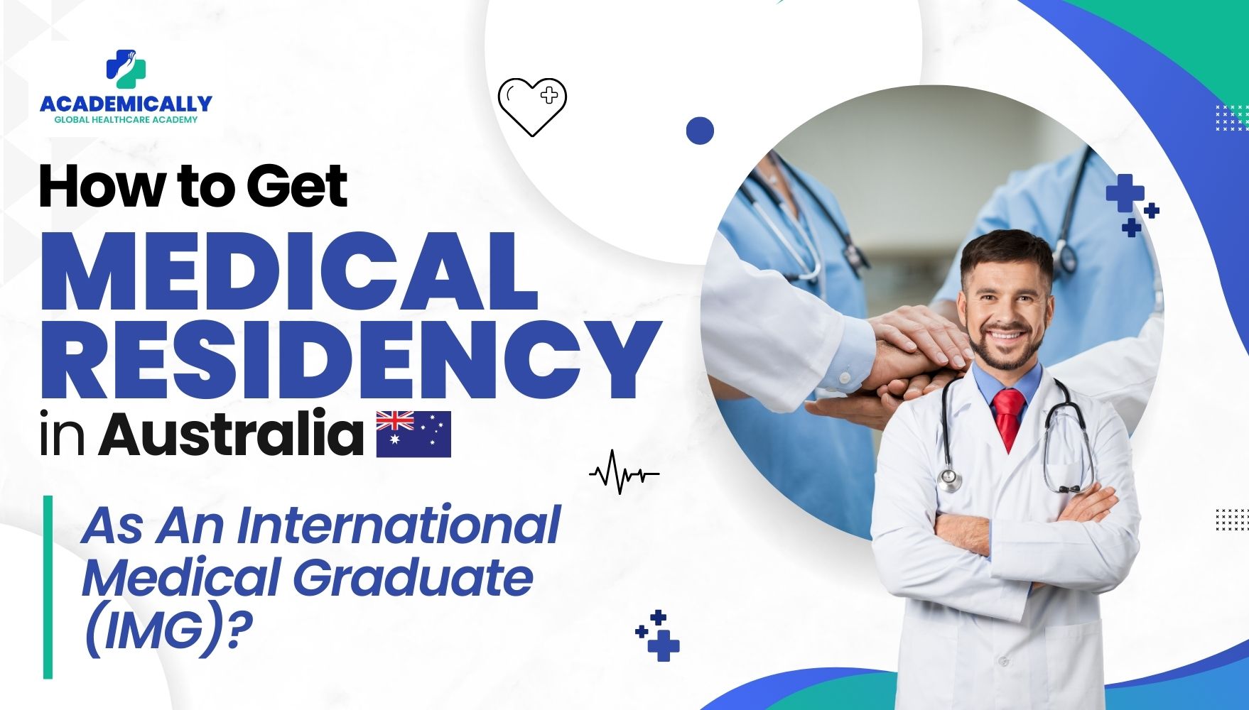 How to Get Medical Residency in Australia As An International Medical Graduate