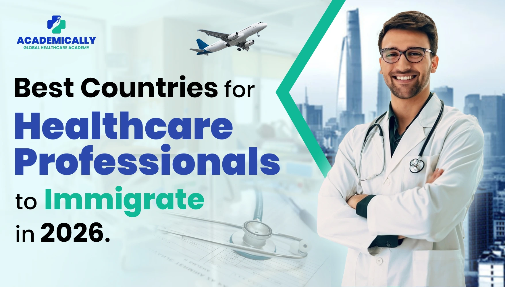 Best Countries for Healthcare Professionals to Immigrate