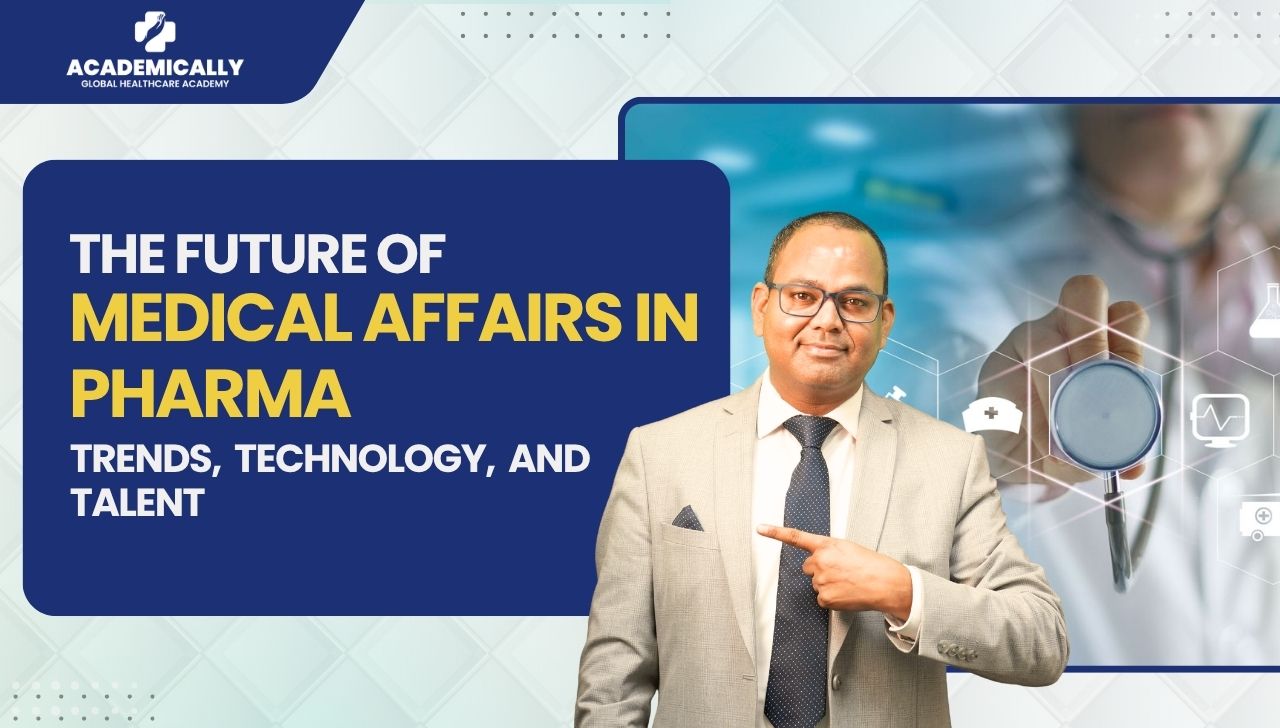Future of Medical Affairs in Pharma