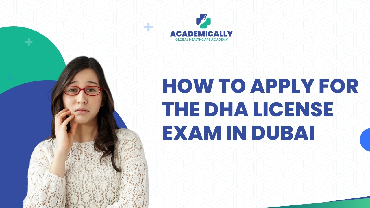How to Apply for the DHA Licence Exam in Dubai