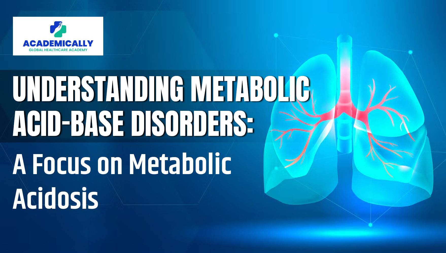 Metabolic Acid-Base Disorders