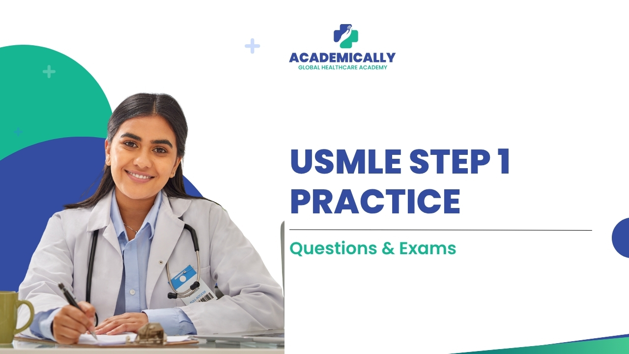 USMLE Step 1 Practice Questions & Exams