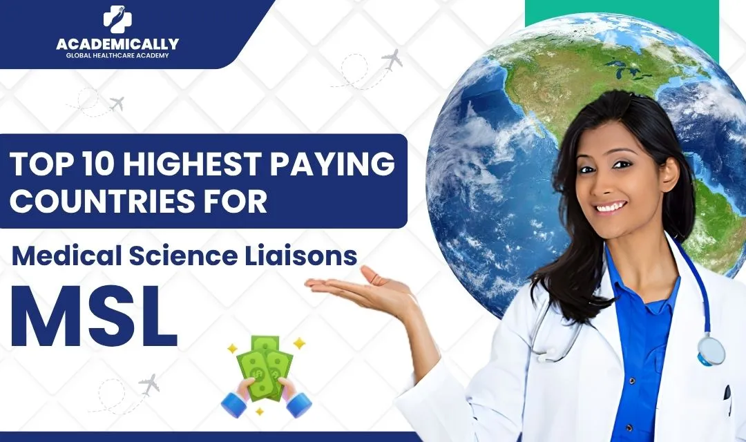 Highest Paying Countries for Medical Science Liaisons