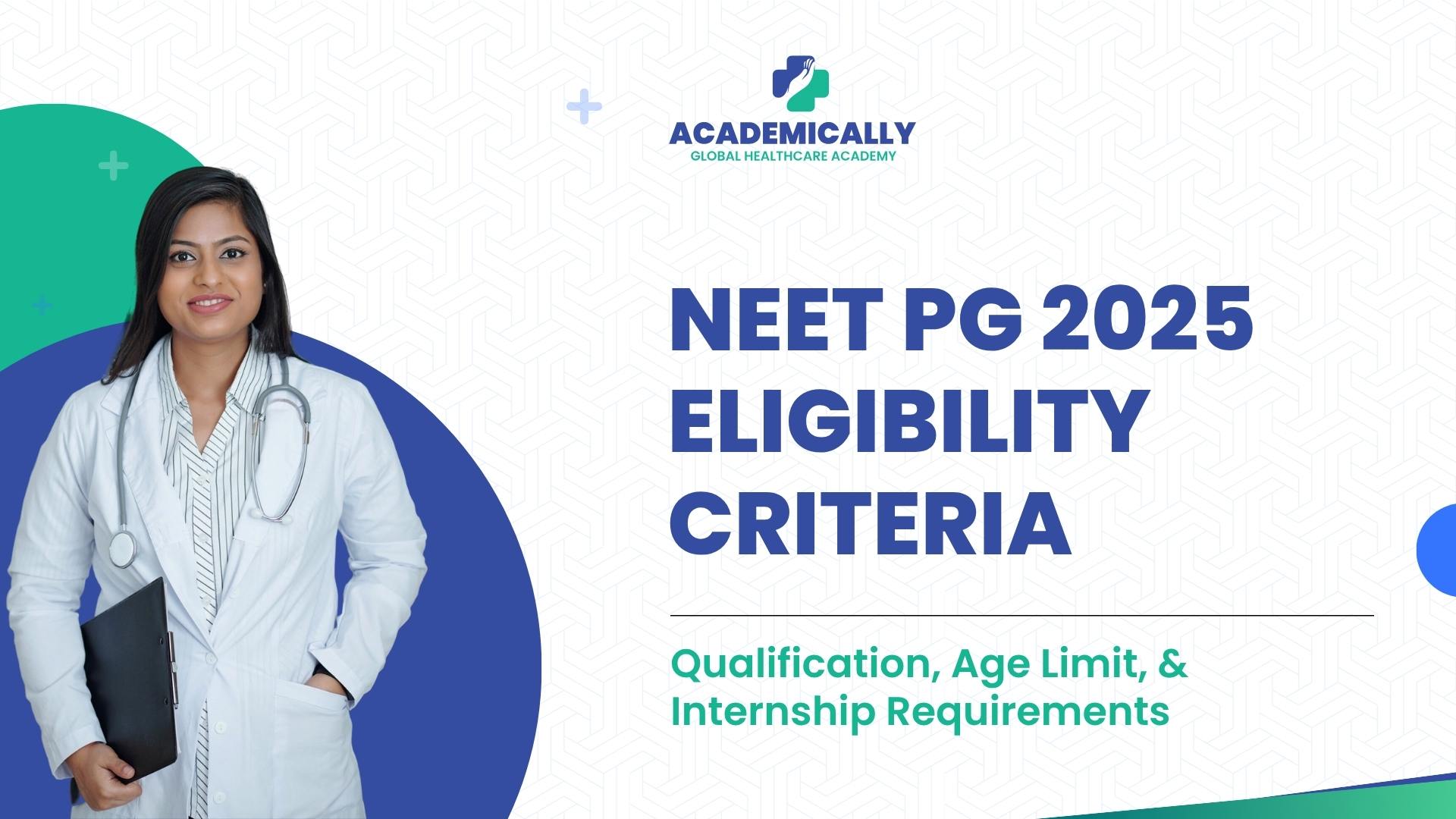 NEET PG 2025 Eligibility