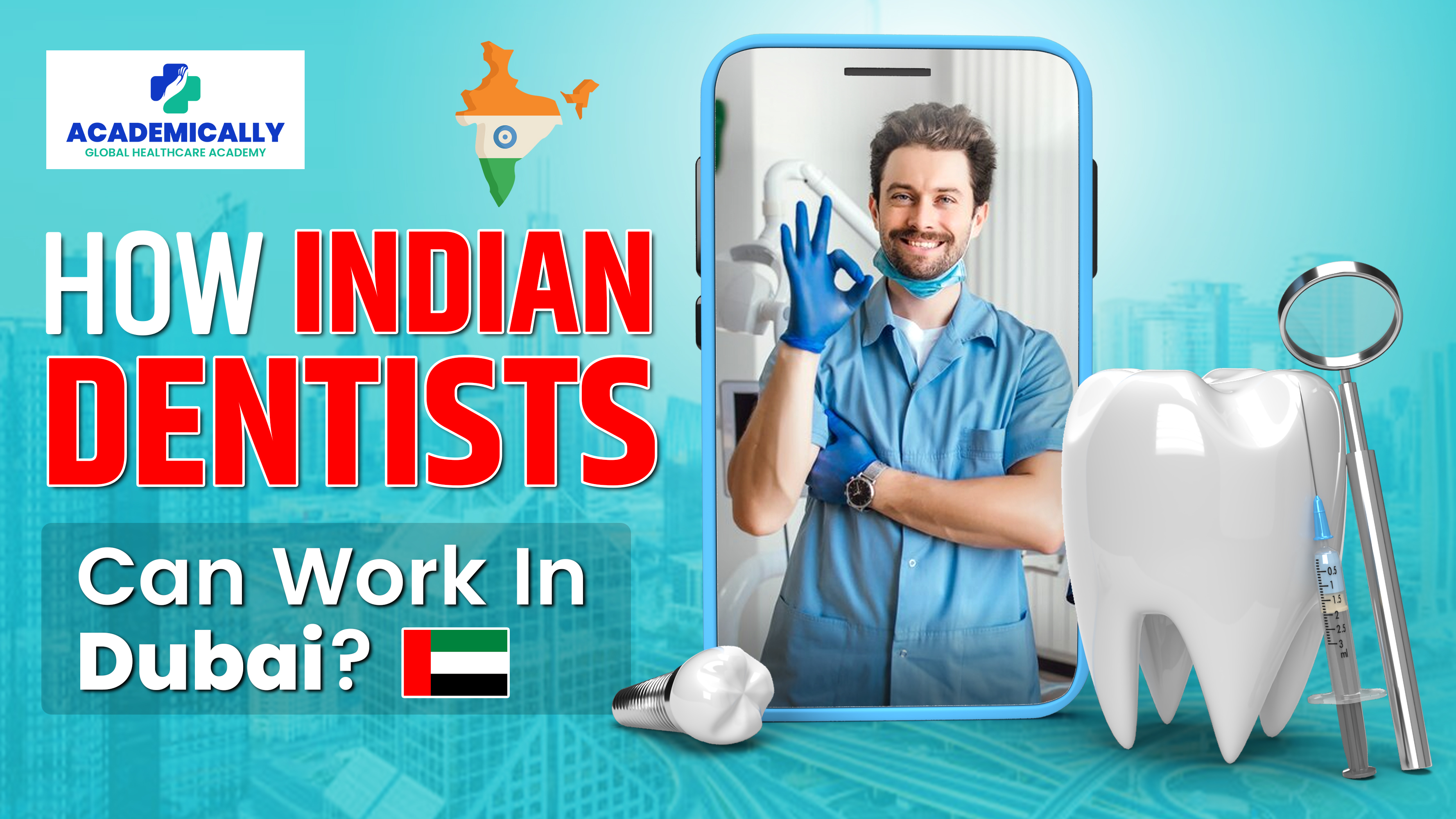 Indian Dentists Can Work In Dubai