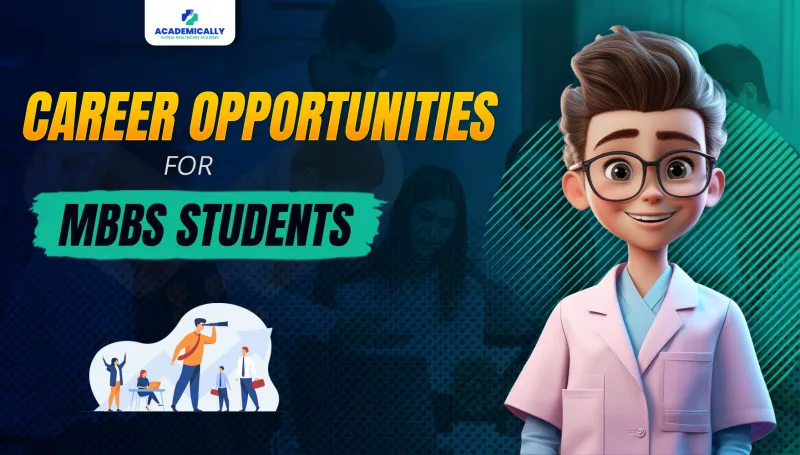 Career Opportunities for MBBS Graduates