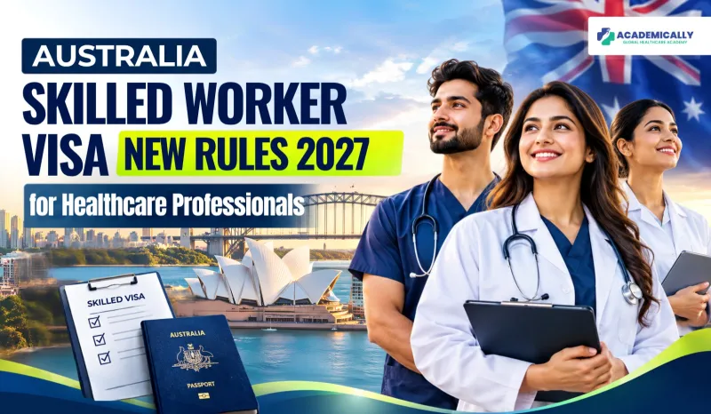 Australia Skilled Worker Visa New Rules for Healthcare