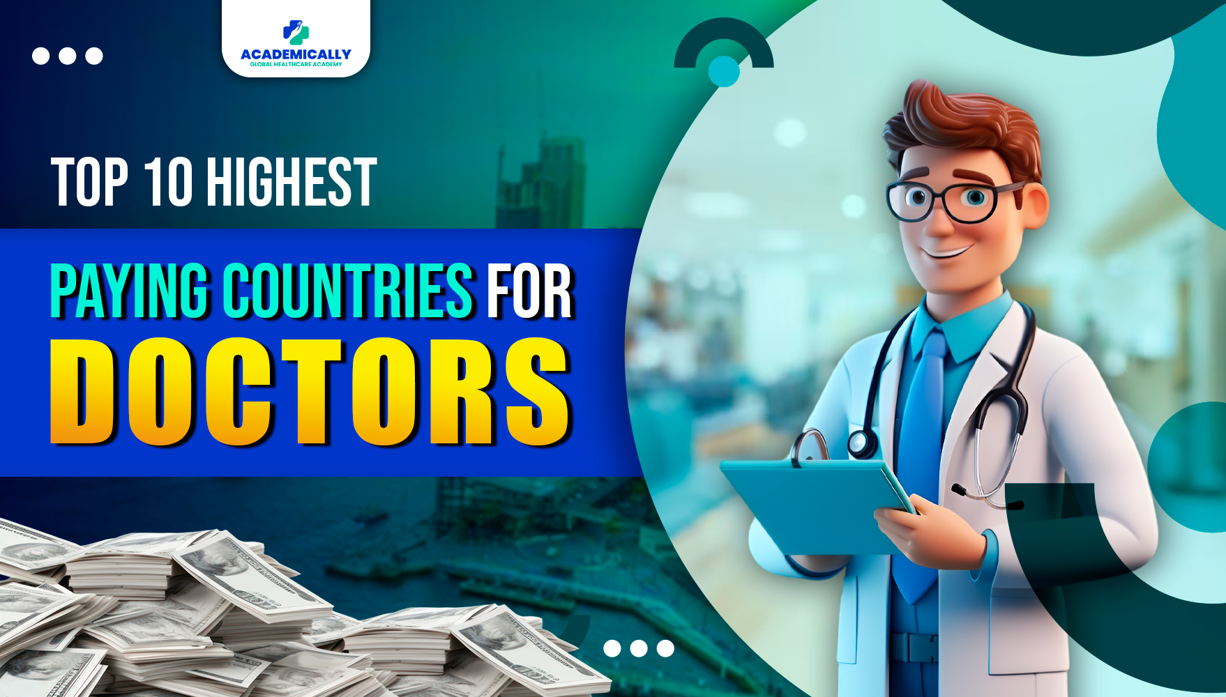 Highest Paying Best Countries for Doctors