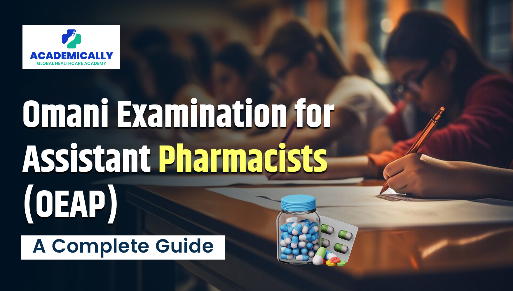 Omani Examination for Assistant Pharmacists (OEAP)