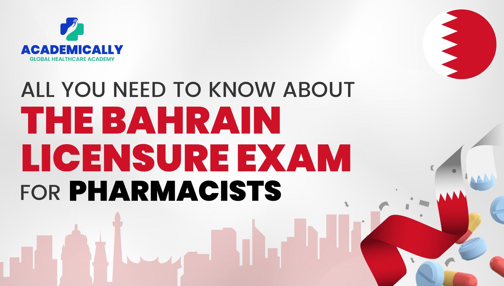 About Bahrain Licensure Exam for Pharmacists | Academically Global