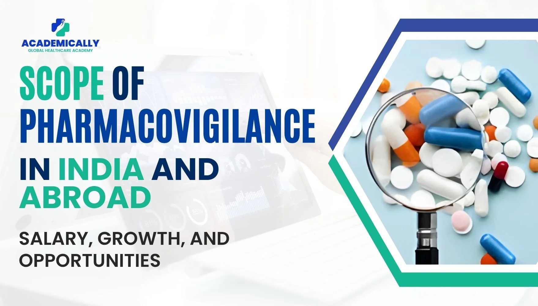 Scope of Pharmacovigilance in India and Abroad
