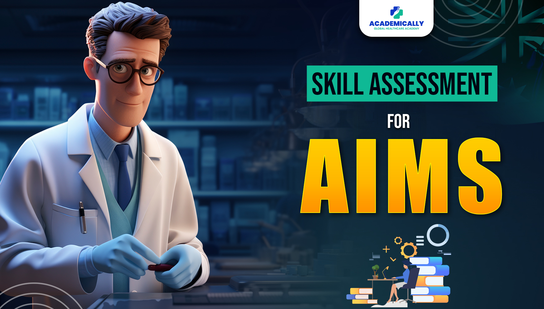 Know About The Skills Assessment for AIMS Exam | Academically