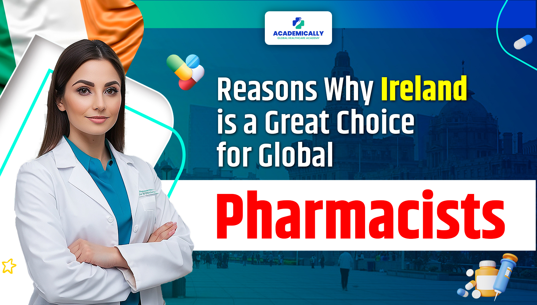 Pharmacists Choose Ireland to Practise