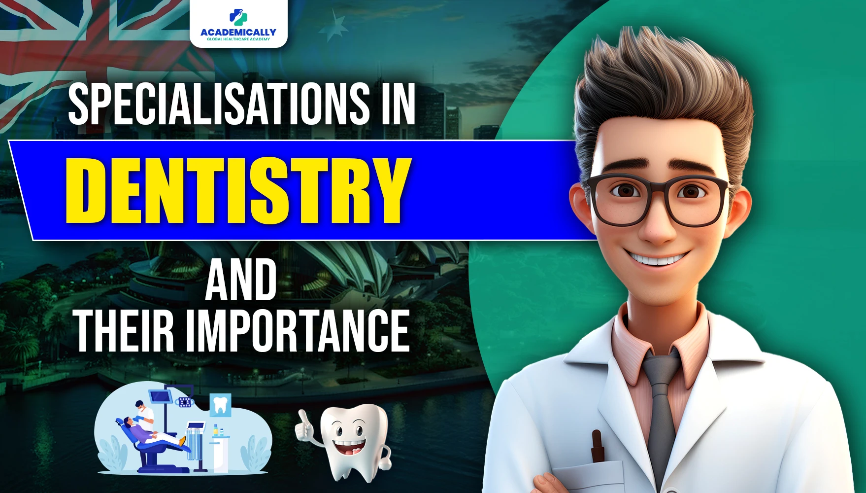 Specialisations in Dentistry Specialisations in Dentistry