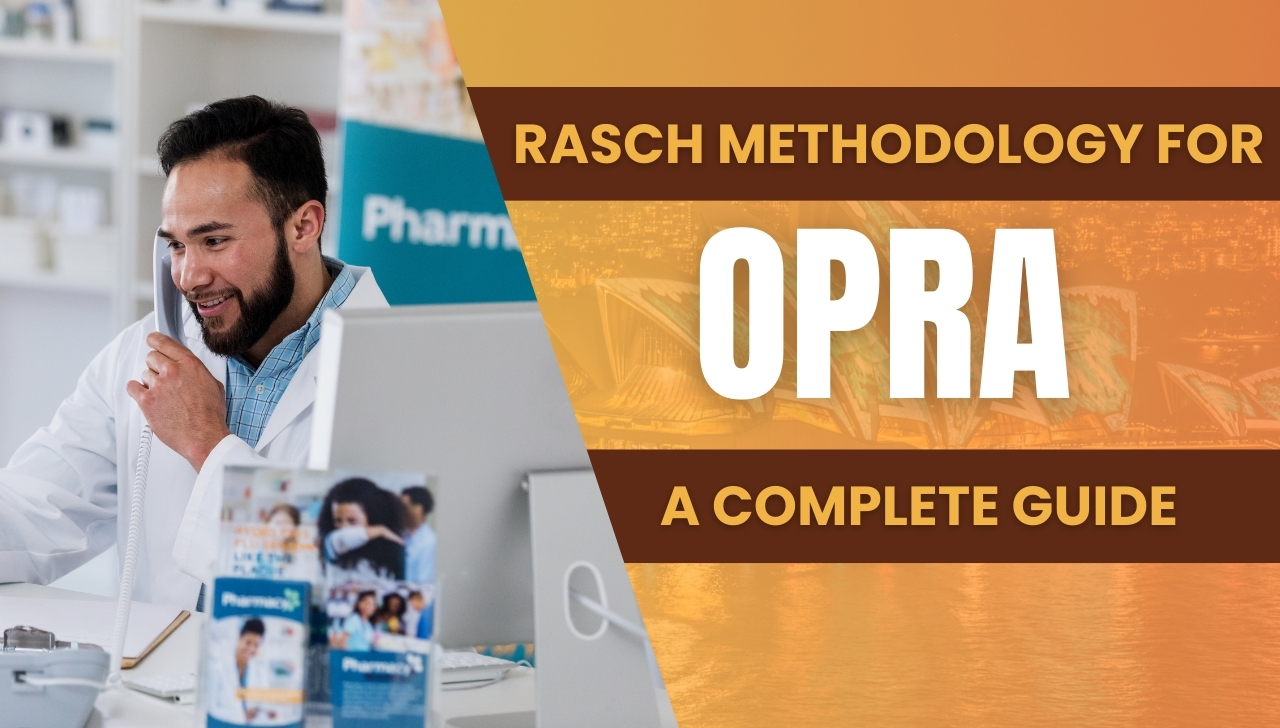 Rasch Methodology for OPRA