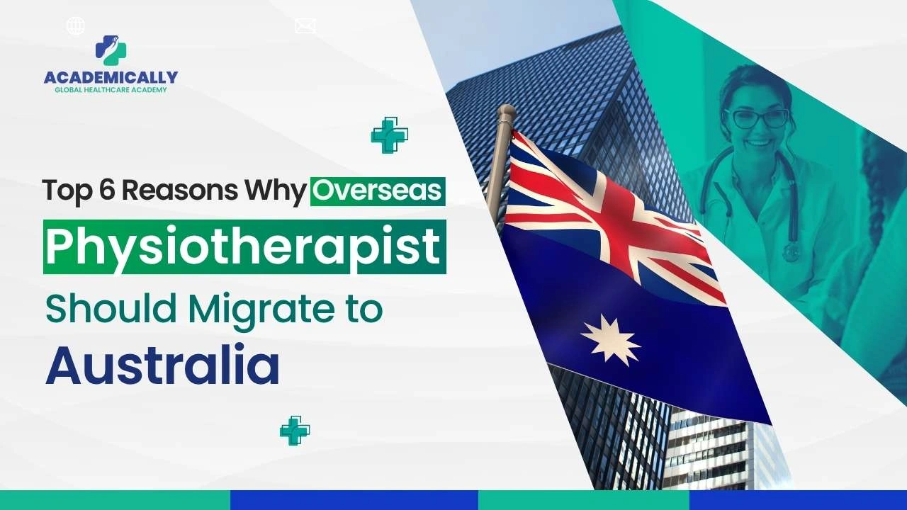 Why Overseas Physiotherapists Should Migrate to Australia