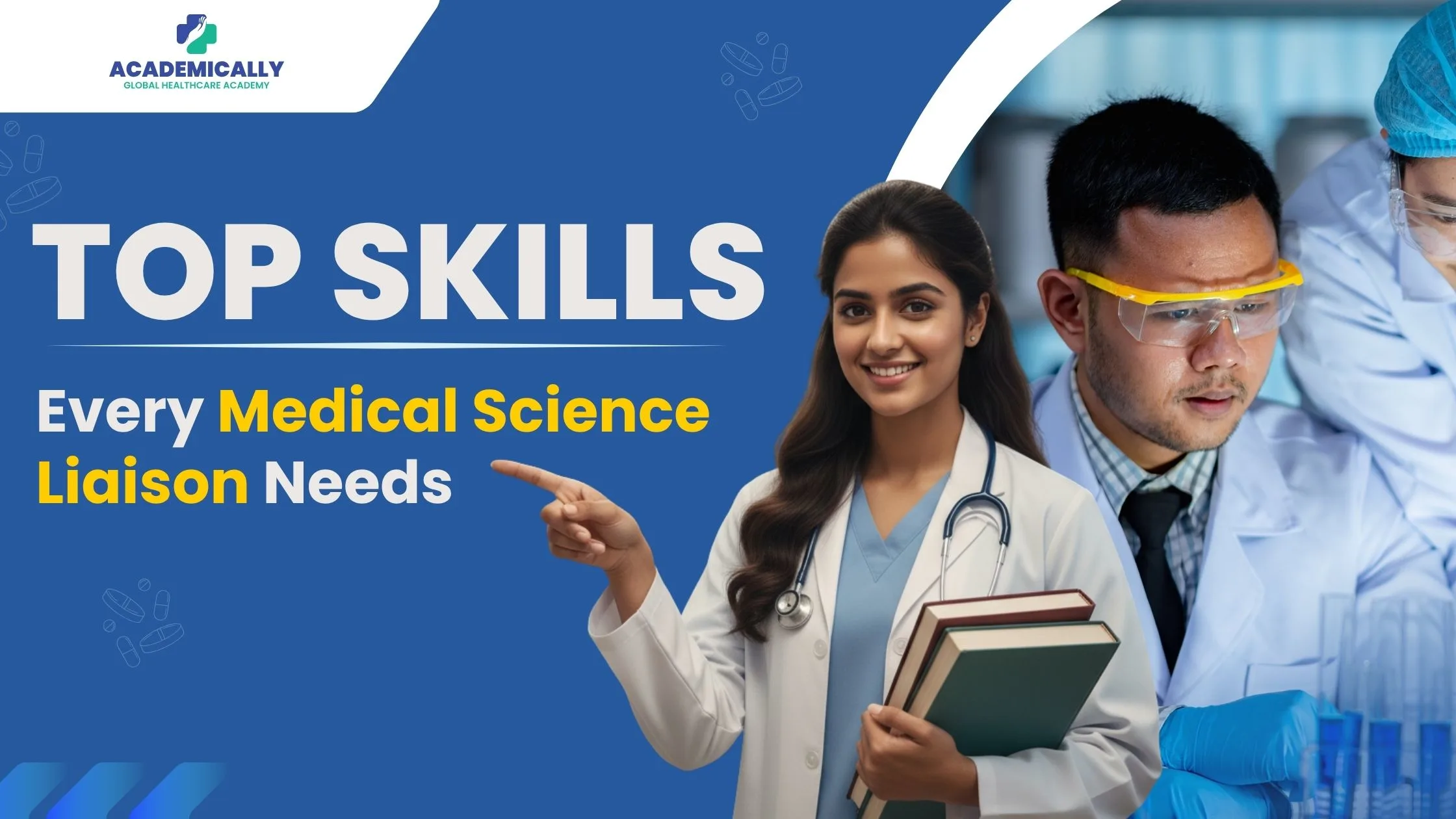 Skills Every Medical Science Liaison Needs
