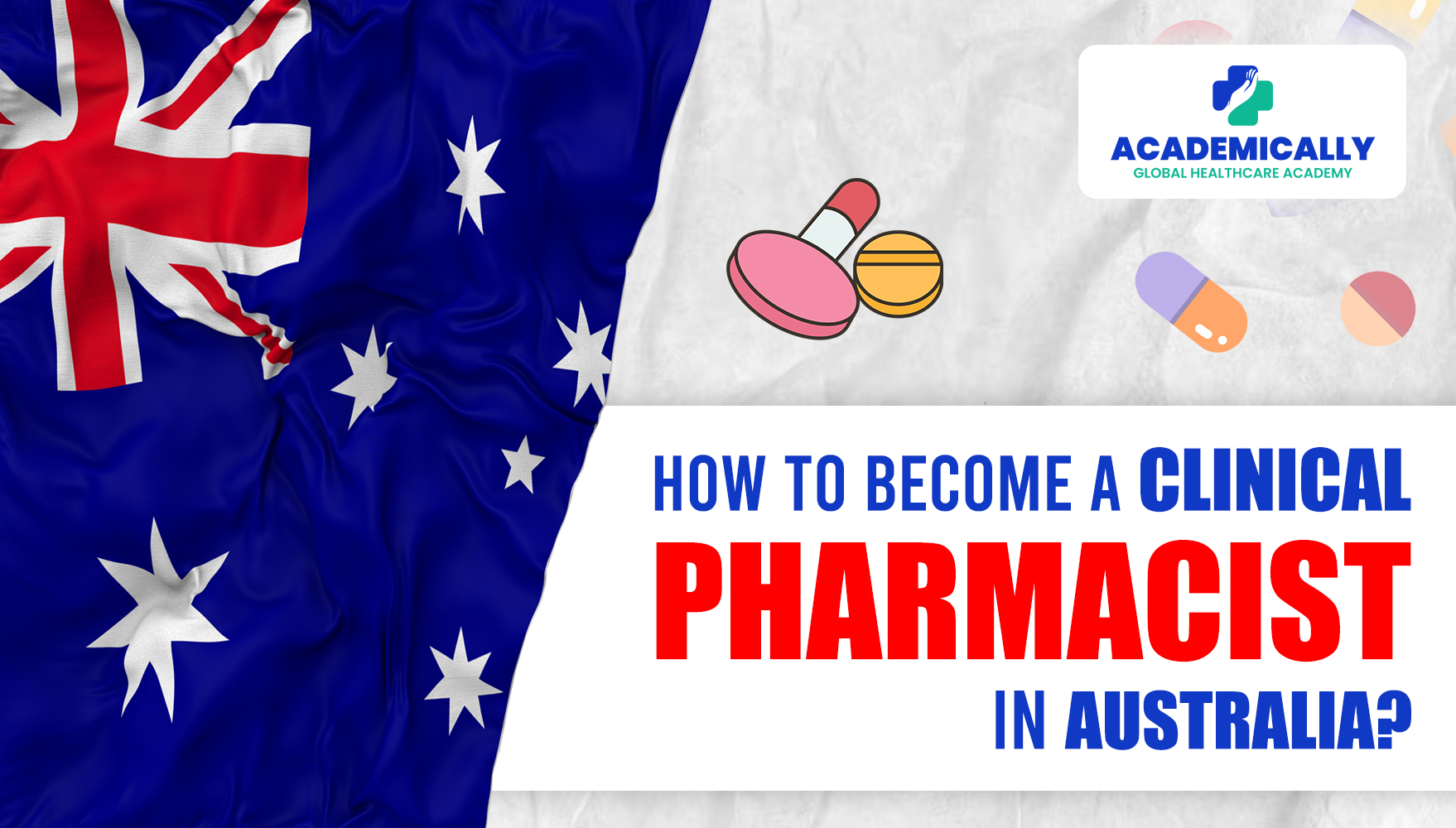 Become Clinical Pharmacist In Australia