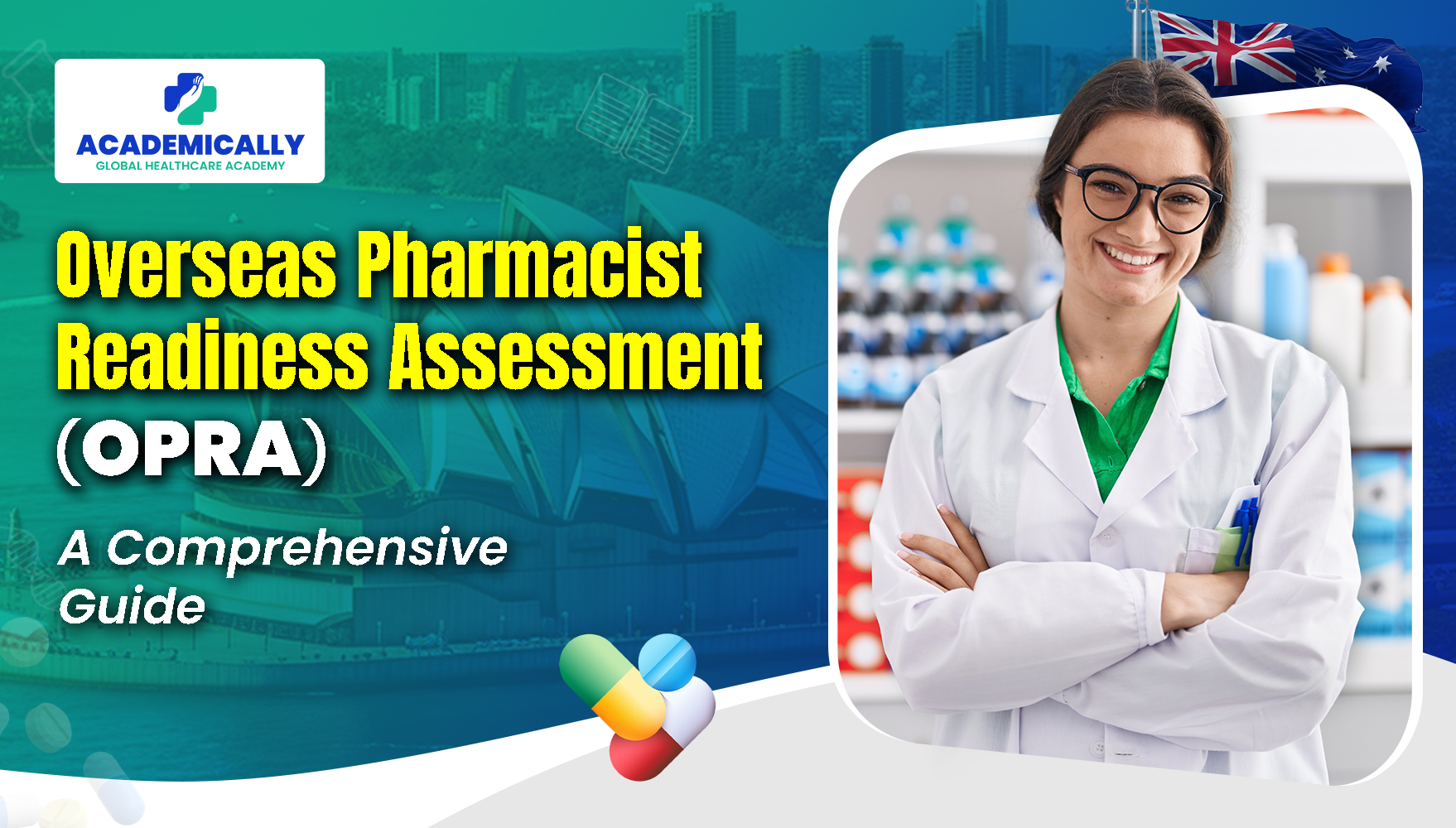 Overseas Pharmacist Readiness Assessment (OPRA)