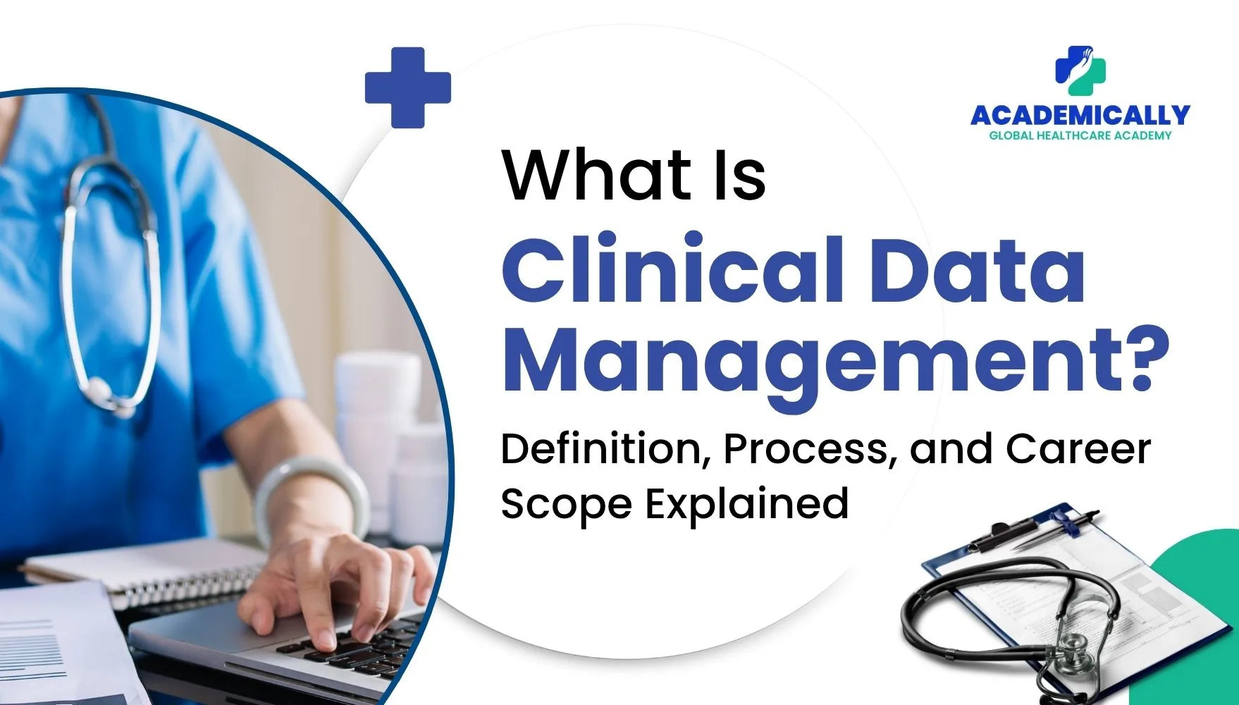 What Is Clinical Data Management